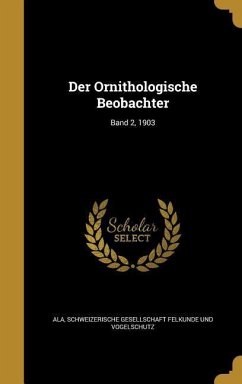 Der Ornithologische Beobachter; Band 2, 1903