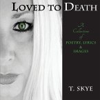 LOVED TO DEATH
