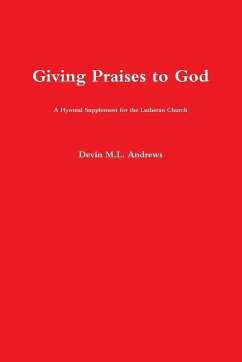 Giving Praises to God - Andrews, Devin M. L.