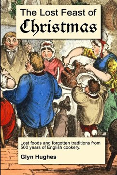 The Lost Feast of Christmas - Hughes, Glyn