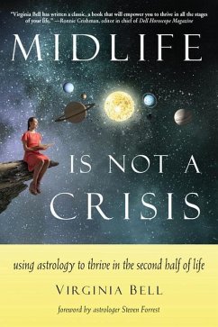 Midlife Is Not a Crisis - Bell, Virginia (Virginia Bell)