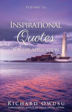 Inspirational Quotes for Life Application Volume Two - Owusu, Richard