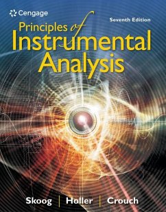 Principles of Instrumental Analysis - Crouch, Stanley (Michigan State University); Skoog, Douglas (Stanford University); Holler, F. (University of Kentucky)