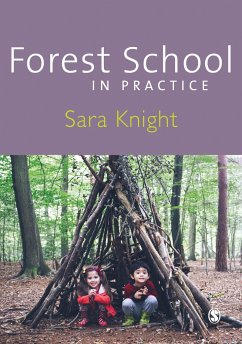 Forest School in Practice - Knight, Sara