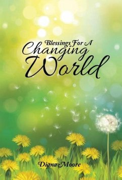 Blessings For A Changing World - Moore, Diana