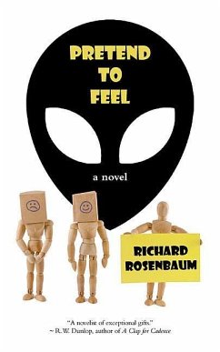 Pretend to Feel - Rosenbaum, Richard