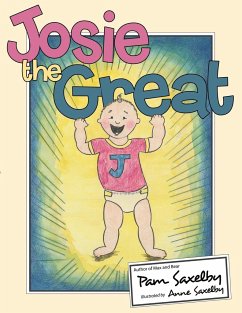 Josie the Great - Saxelby, Pam