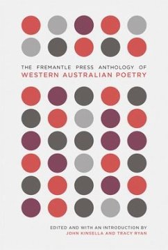 The Fremantle Press Anthology of Western Australian Poetry - Kinsella, John; Ryan, Tracy