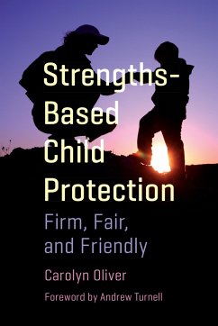 Strengths-Based Child Protection - Oliver, Carolyn