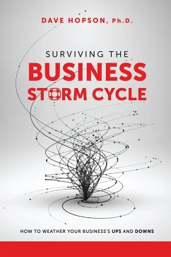 Surviving the Business Storm Cycle - Hopson, Dave
