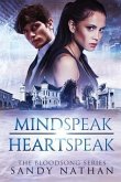 Mindspeak/Heartspeak: A Saga of Quantum Physics, Alternative Universes & Love