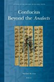 Confucius Beyond the Analects