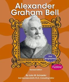 Alexander Graham Bell - Schaefer, Lola M