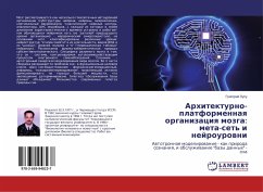 Arhitekturno-platformennaq organizaciq mozga: meta-set' i nejrourowni - Lupu, Grigorij