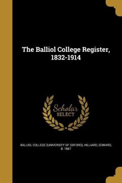 The Balliol College Register, 1832-1914