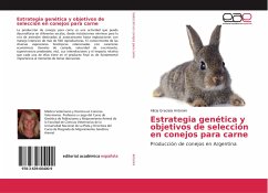 Estrategia genética y objetivos de selección en conejos para carne - Antonini, Alicia Graciela