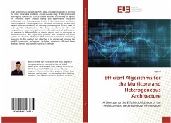 Efficient Algorithms for the Multicore and Heterogeneous Architecture - Ye, Fan