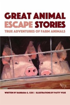 Great Animal Escape Stories - Cox, Barbara G