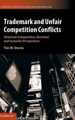 Trademark and Unfair Competition Conflicts - Dornis, Tim W.