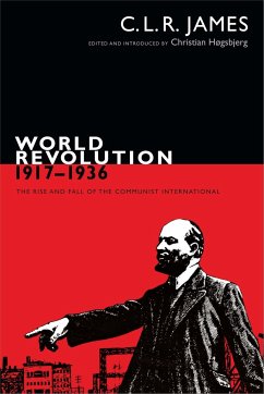World Revolution, 1917-1936 - James, C. L. R.
