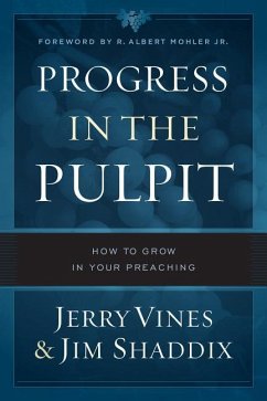 Progress in the Pulpit - Vines, Jerry; Shaddix, Jim