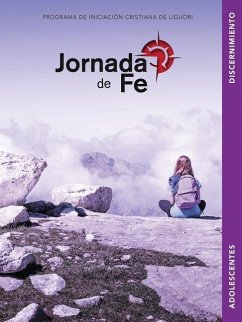 Jornada de Fe Para Adolescentes, Discernimiento - Redemptorist Pastoral Publication