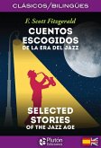 CUENTOS ESCOGIDOS DE LA ERA DEL JAZZ SELECTED STORIES OF JA CUENTOS ESCOGIDOS DE LA ERA DEL JAZZ SELECTED STORIES OF JA