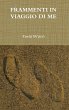 FRAMMENTI IN VIAGGIO DI ME - Bild 1