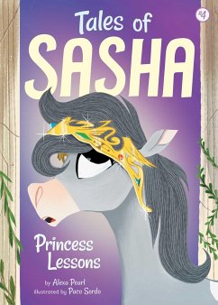 Tales of Sasha 4: Princess Lessons - Pearl, Alexa