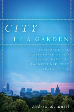 City in a Garden - Busch, Andrew M