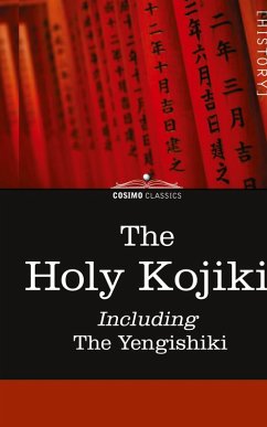 Cover The Holy Kojiki -- Including, the Yengishiki