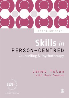 Skills in Person-Centred Counselling & Psychotherapy - Tolan, Janet;Cameron, Rose
