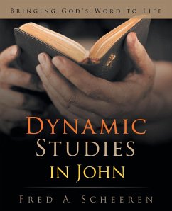 Dynamic Studies in John - Scheeren, Fred A.