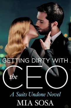 Getting Dirty with the CEO - Sosa, Mia
