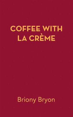 COFFEE WITH LA CRÈME