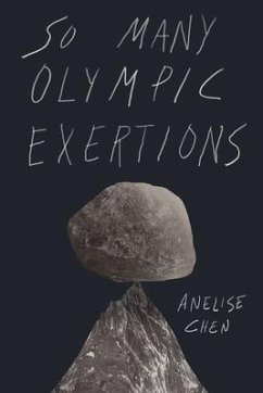 So Many Olympic Exertions - Chen, Anelise