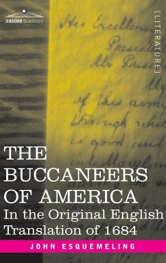 The Buccaneers of America - Esquemeling, John