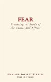 Fear: Psychological Study of the Causes and Effects