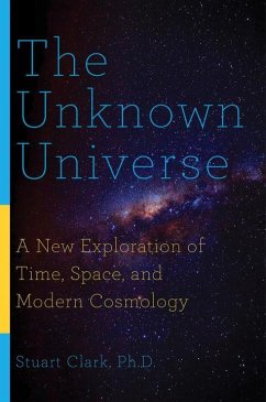 The Unknown Universe - Clark, Stuart
