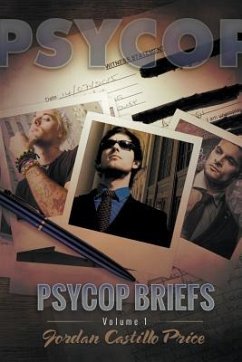 PsyCop Briefs: Volume 1 - Price, Jordan Castillo