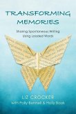 TRANSFORMING MEMORIES