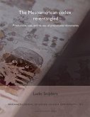 The Mesoamerican Codex Re-Entangled The Mesoamerican Codex Re-Entangled