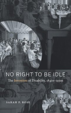 No Right to Be Idle - Rose, Sarah F.