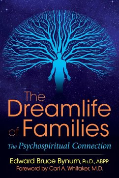 The Dreamlife of Families - Bynum, Edward Bruce