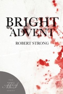 Bright Advent - Strong, Robert