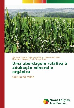 Uma abordagem relativa à adubação mineral e orgânica - de Sousa Luna, Nayara R.;Gomes Moreira, Vanessa Ohana;Silva Marques, Edilaine da