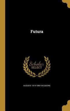 Futura - Vacquerie, Auguste