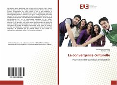 La convergence culturelle - Rousseau, Guillaume;Côté, François