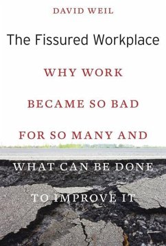 The Fissured Workplace - Weil, David