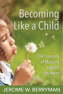 Becoming Like a Child - Berryman, Jerome W